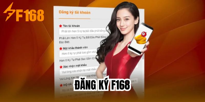 Hướng dẫn đăng ký F168 - Tận hưởng siêu game từ nhà cái